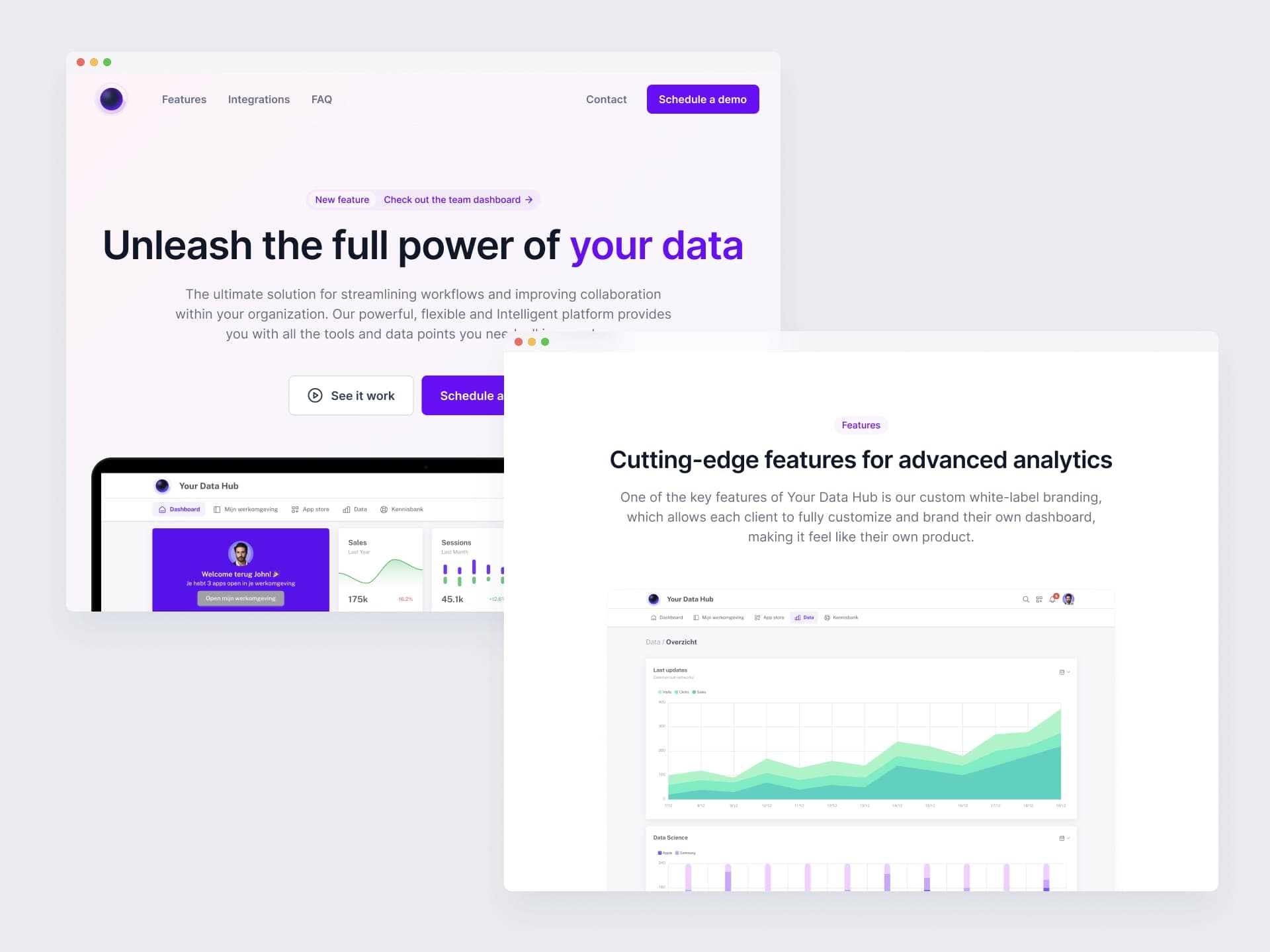 Two browser windows of the platform: the marketing page "Unleash the full power of your data" and the feature page with a dashboard in the client's own brand style.